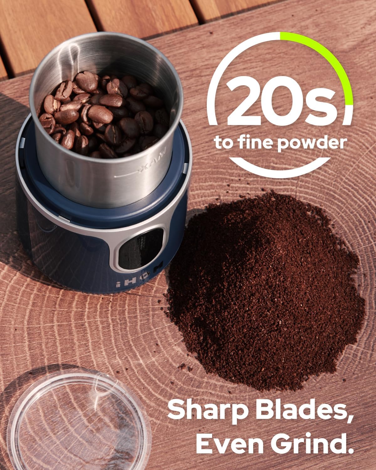 MyDepot Cordless Coffee Grinder
Sharp Blades,
Even Grind.